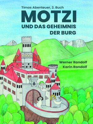 cover image of Motzi und das Geheimnis der Burg